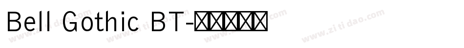 Bell Gothic BT字体转换